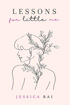 Lessons for Little Me - Jessica Rai - cover