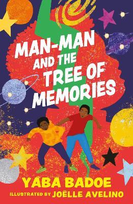 Man-Man and the Tree of Memories - Yaba Badoe - cover