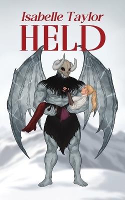 Held (a steamy monster romance) - Isabelle Taylor - cover