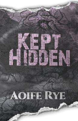 Kept Hidden - Aoife Rye - cover