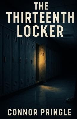 The Thirteenth Locker - Connor Pringle - cover