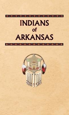 Indians of Arkansas - Donald Ricky - cover