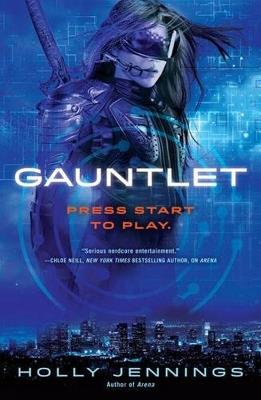 Gauntlet: An Arena Novel - Holly Jennings - cover