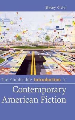 The Cambridge Introduction to Contemporary American Fiction - Stacey Olster - cover