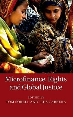 Microfinance, Rights and Global Justice - cover