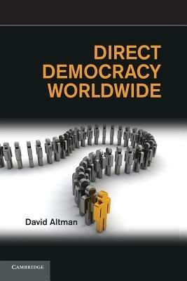Direct Democracy Worldwide - David Altman - cover