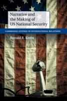 Narrative and the Making of US National Security - Ronald R. Krebs - cover