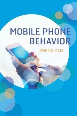 Mobile Phone Behavior - Zheng Yan - cover