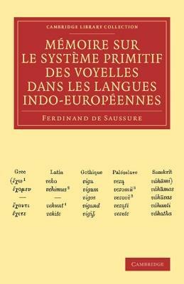 Memoire sur le systeme primitif des voyelles dans les langues indo-europeennes - Ferdinand de Saussure - cover
