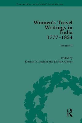 Women's Travel Writings in India 1777–1854: Volume II: Harriet Newell, Memoirs of Mrs Harriet Newell, Wife of the Reverend Samuel Newell, American Missionary to India (1815); and Eliza Fay, Letters from India (1817) - cover