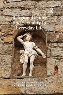 Religion, Gender and Sexuality in Everyday Life - Peter Nynäs - cover