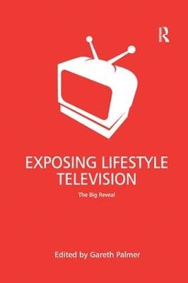 Exposing Lifestyle Television: The Big Reveal - cover
