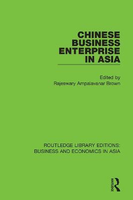 Chinese Business Enterprise in Asia - cover