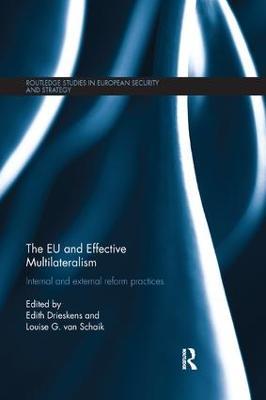 The EU and Effective Multilateralism: Internal and external reform practices - cover