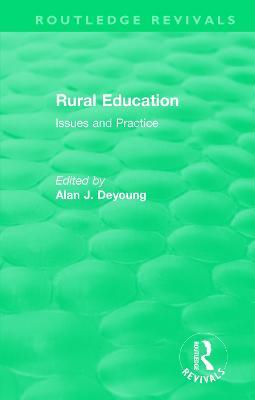 Rural Education (1991): Issues and Practice - cover