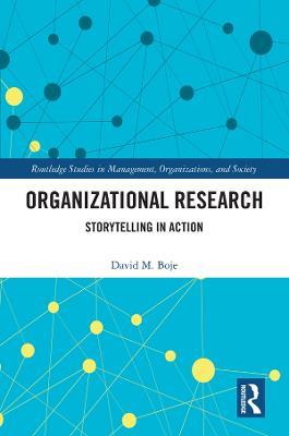 Organizational Research: Storytelling in Action - David M. Boje - cover