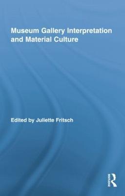 Museum Gallery Interpretation and Material Culture - cover