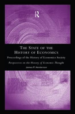 The State of the History of Economics: Proceedings of the History of Economics Society - cover