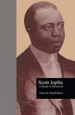 Scott Joplin: A Guide to Research - cover