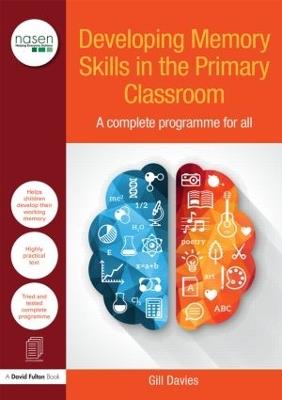 Developing Memory Skills in the Primary Classroom: A complete programme for all - Gill Davies - cover