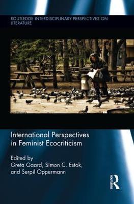 International Perspectives in Feminist Ecocriticism - cover