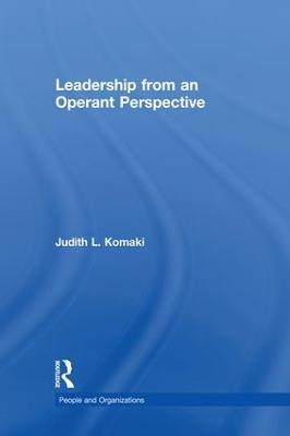 Leadership: The Operant Model of Effective Supervision - Judith L. Komaki - cover