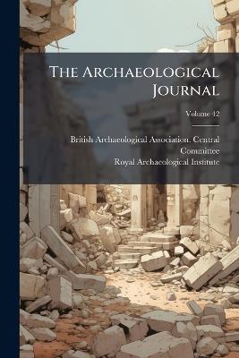 The Archaeological Journal; Volume 42 - cover