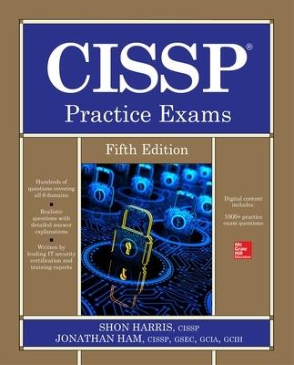 CISSP Practice Exams, Fifth Edition - Shon Harris,Jonathan Ham - cover
