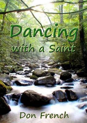 Dancing with a Saint - Don French - cover