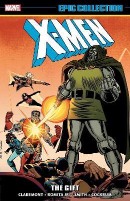 X-Men Epic Collection: The Gift (New Printing) - Chris Claremont - cover
