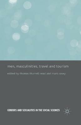 Men, Masculinities, Travel and Tourism - cover