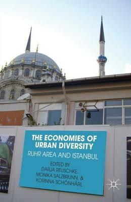The Economies of Urban Diversity: Ruhr Area and Istanbul - cover