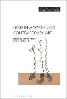 Lead in Modern and Contemporary Art - cover