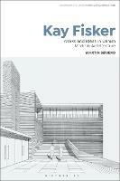 Kay Fisker: Works and Ideas in Danish Modern Architecture - Martin Søberg - cover
