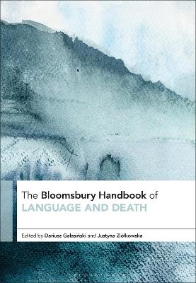 The Bloomsbury Handbook of Language and Death - cover
