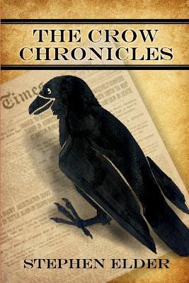 The Crow Chronicles - Stephen Elder - cover