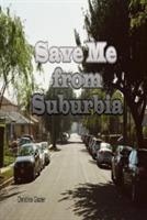 Save Me from Suburbia - Christina Glazier - cover