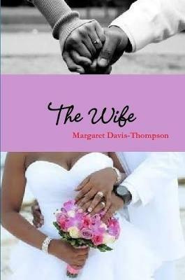 S.E.W (Supporting Every Woman) the Wife - Margaret Davis-Thompson - cover