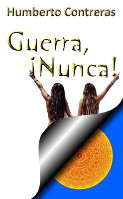 Guerra, Nunca - Humberto Contreras - cover
