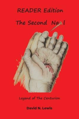The Second Nail: Legend of The Centurion - David Lewis - cover