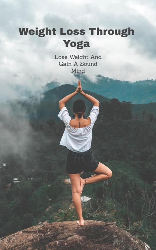 Weight Loss Through Yoga