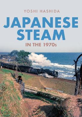 Japanese Steam in the 1970s - Yoshi Hashida - cover