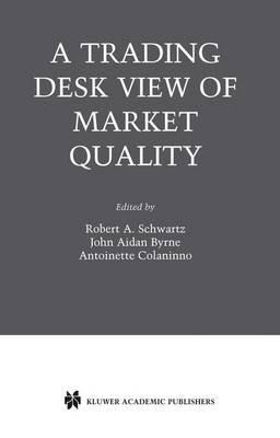 A Trading Desk View of Market Quality - cover