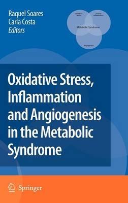 Oxidative Stress, Inflammation and Angiogenesis in the Metabolic Syndrome - cover