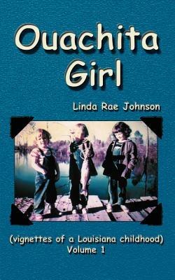 Ouachita Girl - Linda Rae Johnson - cover
