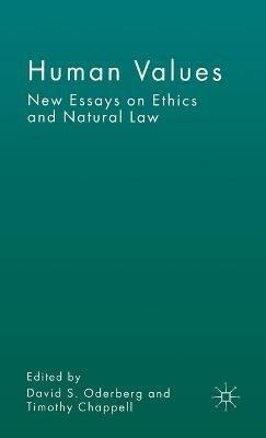 Human Values: New Essays on Ethics and Natural Law - cover