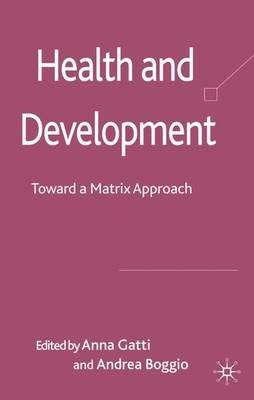 Health and Development: Toward a Matrix Approach - cover