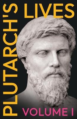 Plutarch's Lives - Vol I - George Long - cover