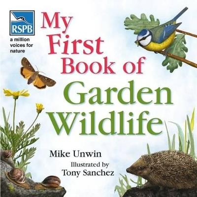 RSPB My First Book of Garden Wildlife - Mike Unwin - cover