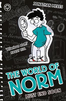The World of Norm: Must End Soon: Book 12 - Jonathan Meres - cover